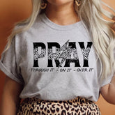 Sandjest Christian T-Shirt Pray Through It on It Over It Gift for Jesus Lover Bible Lover